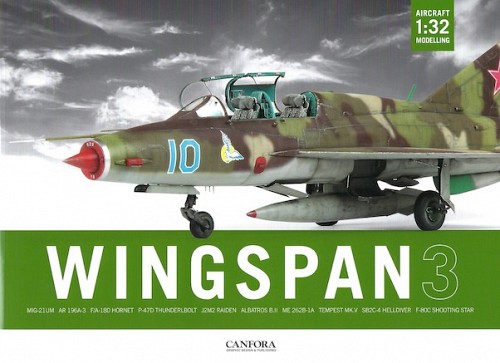 Wingspan: Vol. 3 : 1:32 Aircraft Modelling